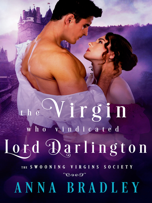 Title details for The Virgin Who Vindicated Lord Darlington by Anna Bradley - Available